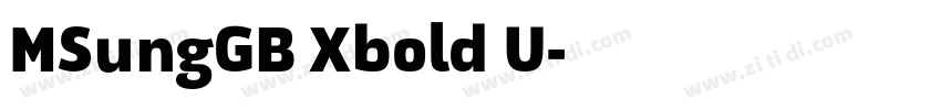 MSungGB Xbold U字体转换
